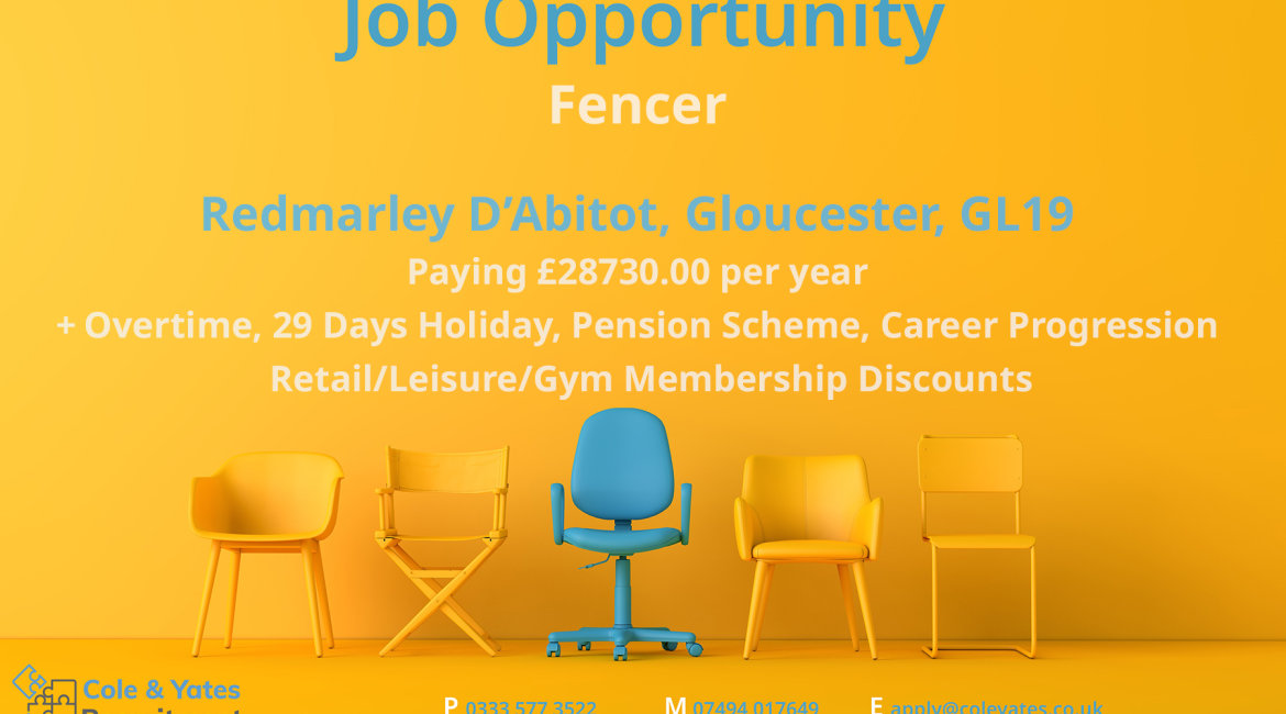 We are recruiting for a Fencer on behalf of a company based just outside Redmarley D’Abitot (Gloucester postcode area GL19). On offer is a permanent full-time job paying £28,177.50 a year, regular overtime, 21 days holiday plus Bank Holidays, a benefits package that gives retail / holiday booking / gym membership discounts, a pension scheme and the opportunity for ongoing training and career progression to Team Leader.